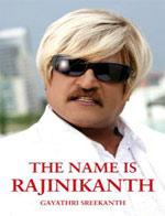 The Name Is Rajinikanth 