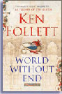 World without End By Ken Follett